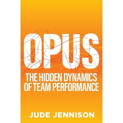 Opus - by  Jude Jennison (Paperback)