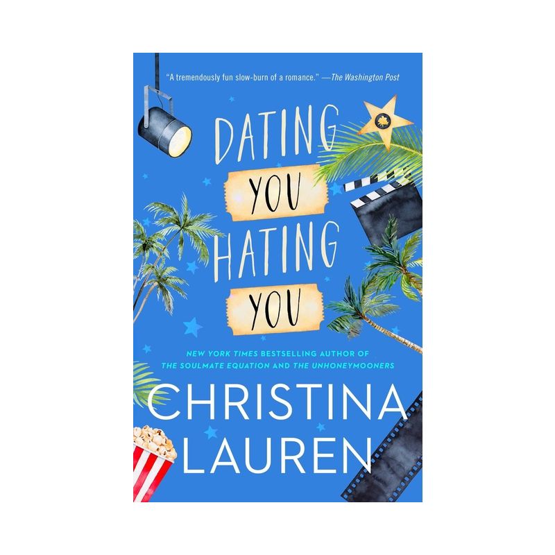 Dating You / Hating You - By Christina Lauren ( Paperback ), 1 of 2