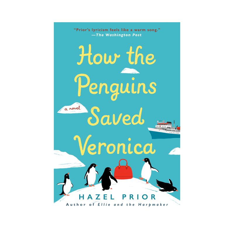 How the Penguins Saved Veronica - by  Hazel Prior (Paperback), 1 of 2