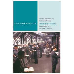 Documentality - (Commonalities) by Maurizio Ferraris - 1 of 1