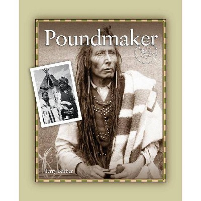 Poundmaker - (Maple Leaf) by  Terry Barber (Paperback)