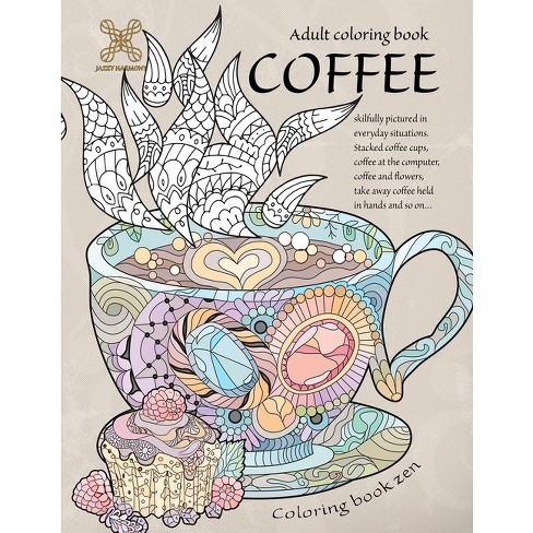 Cups of Joy Coloring & Craft: Inspirational Adult Coloring Book