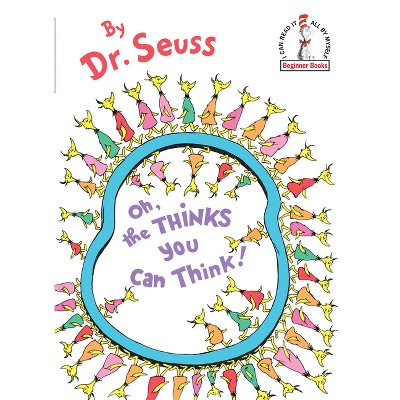 Oh, the Thinks You Can Think! (Beginner Books) (Hardcover) by Dr. Seuss