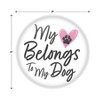 Beistle My Heart Belongs To My Dog Button, 2", (6/Pkg) Multicolored - 2 of 4