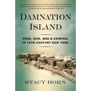 Damnation Island - by  Stacy Horn (Paperback) - 1 of 1