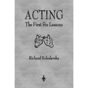 Acting - by  Richard Boleslavsky (Paperback) - 1 of 1