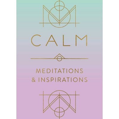 Calm - by  Mandala Publishing (Hardcover)