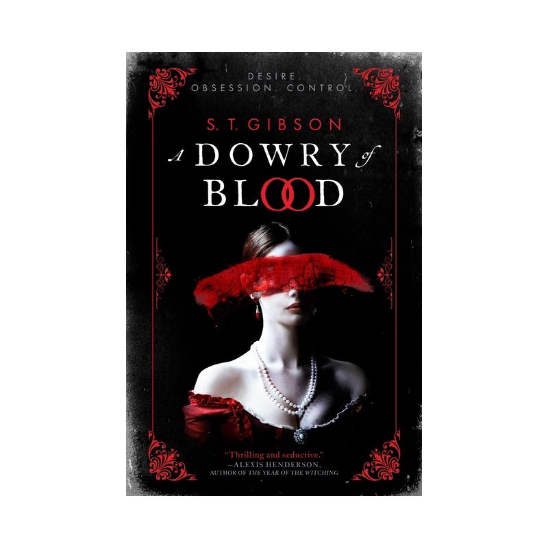 Dowry of Blood - by S T Gibson (Paperback), 1 of 2