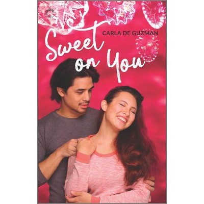 Sweet on You - (Laneways) by  Carla De Guzman (Paperback)