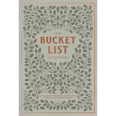 Our Bucket List Adventures - (heirloom Story Books And Guided 