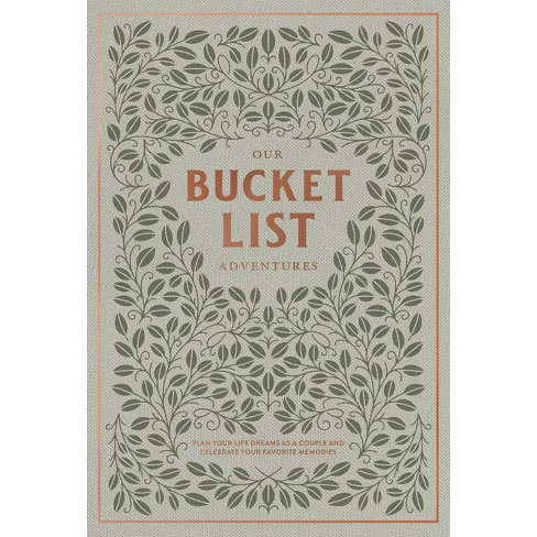 Our Bucket List Adventures - (heirloom Story Books And Guided 