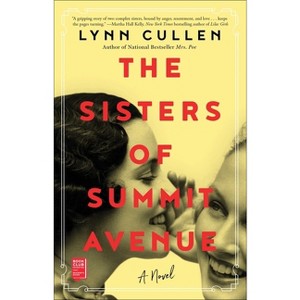 The Sisters of Summit Avenue - by  Lynn Cullen (Paperback) - 1 of 1