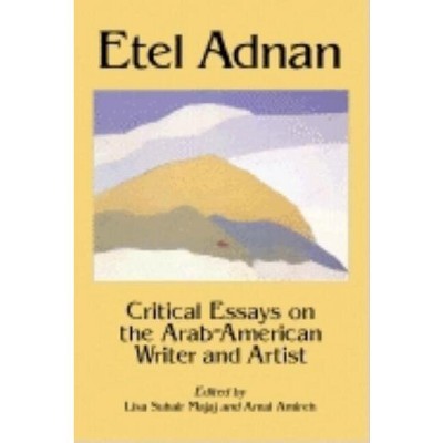Etel Adnan - by  Lisa Suhair Majaj & Amal Amireh (Paperback)