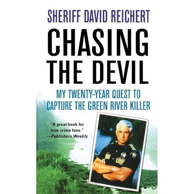 Chasing the Devil - by  David Reichert (Paperback)