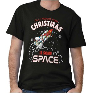 All I Want For Christmas Some Space Graphic T Shirt Men or Women Brisco Brands - 1 of 4