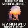 Men's Design By Humans Mother Behind Every Son Who Believes In Himself Is A Mom By corndesign T-Shirt - 2 of 2