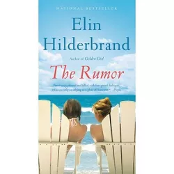 The Rumor - by  Elin Hilderbrand (Paperback)
