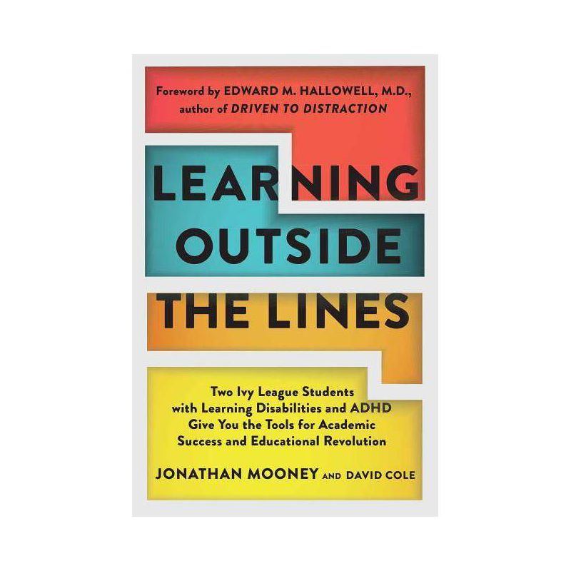 Learning Outside the Lines - by  Jonathan Mooney & Dave Cole (Paperback), 1 of 2