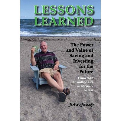 Lessons Learned - by  John Jessop (Paperback)