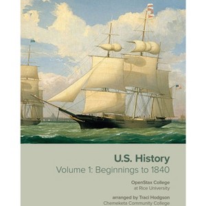 Us History: Beginnings to 1840 - (Paperback) - 1 of 1
