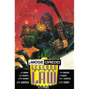 Judge Dredd: Legends of the Law - by  John Wagner & Alan Grant (Paperback) - 1 of 1