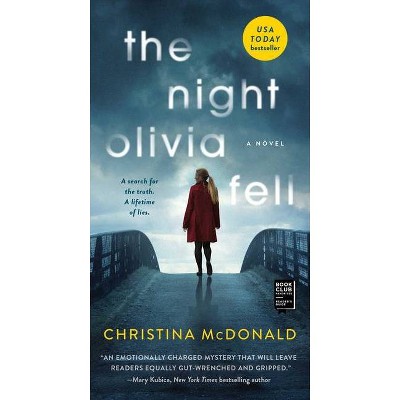 The Night Olivia Fell - by  Christina McDonald (Paperback)