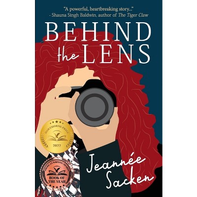 Behind the Lens - (Annie Hawkins) by  Jeannée Sacken (Paperback)