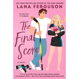 The Final Score - by  Lana Ferguson (Paperback) - 1 of 1