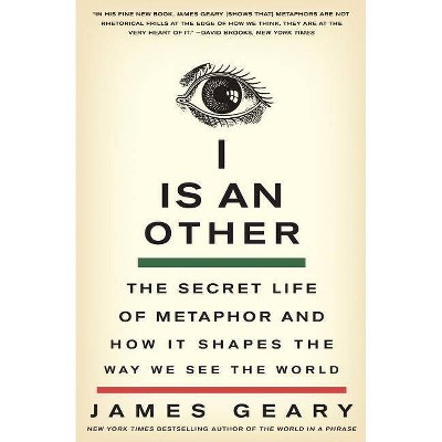 I Is an Other - by  James Geary (Paperback)