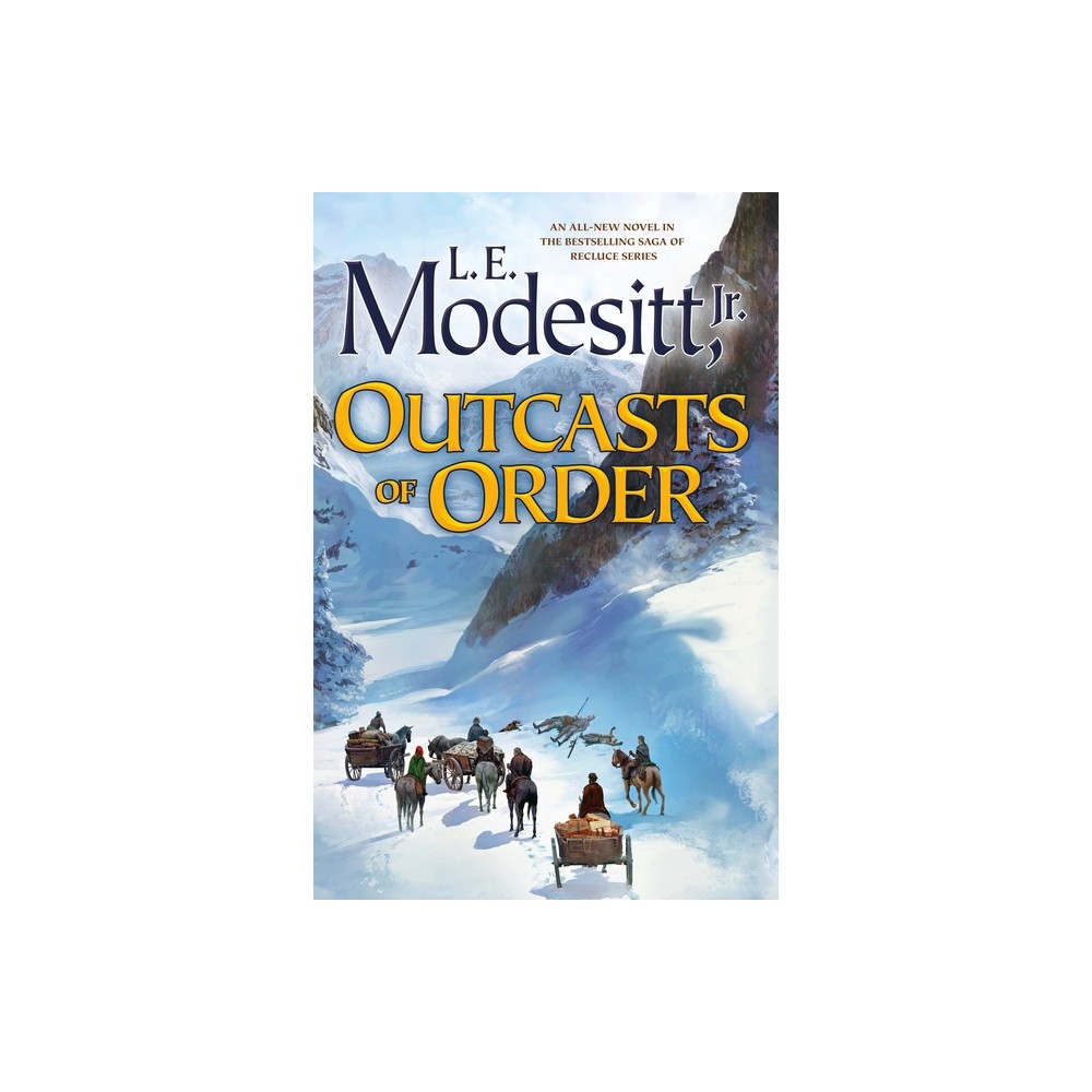 Outcasts of Order - (Saga of Recluce) by L E Modesitt (Paperback)