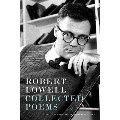 Robert Lowell Collected Poems - (Paperback)