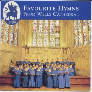 Wells Cathedral Choir - Favorite Hymns from Wells Cathedral / Various (CD) - 1 of 1