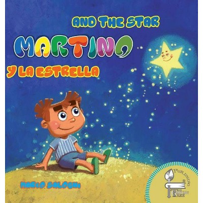 Martino and the Star - (Bilingual Books) Large Print by  Marco Salogni (Hardcover)