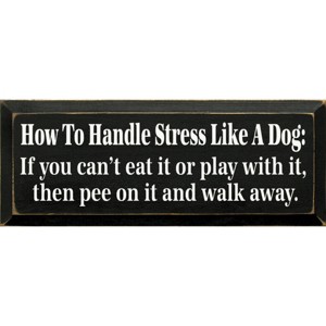 Slickblue Funny Dog Quote Wood Sign – Handle Stress Like A Dog – Rustic Pet Humor Wall Decor – 7x18 - 1 of 3