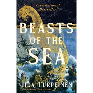 Beasts of the Sea - by  Iida Turpeinen (Hardcover) - 1 of 1