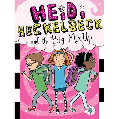 Heidi Heckelbeck And The Big Mix-up - By Wanda Coven (hardcover) : Target