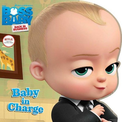 Baby in Charge - (Boss Baby TV) by  Maggie Testa (Paperback)