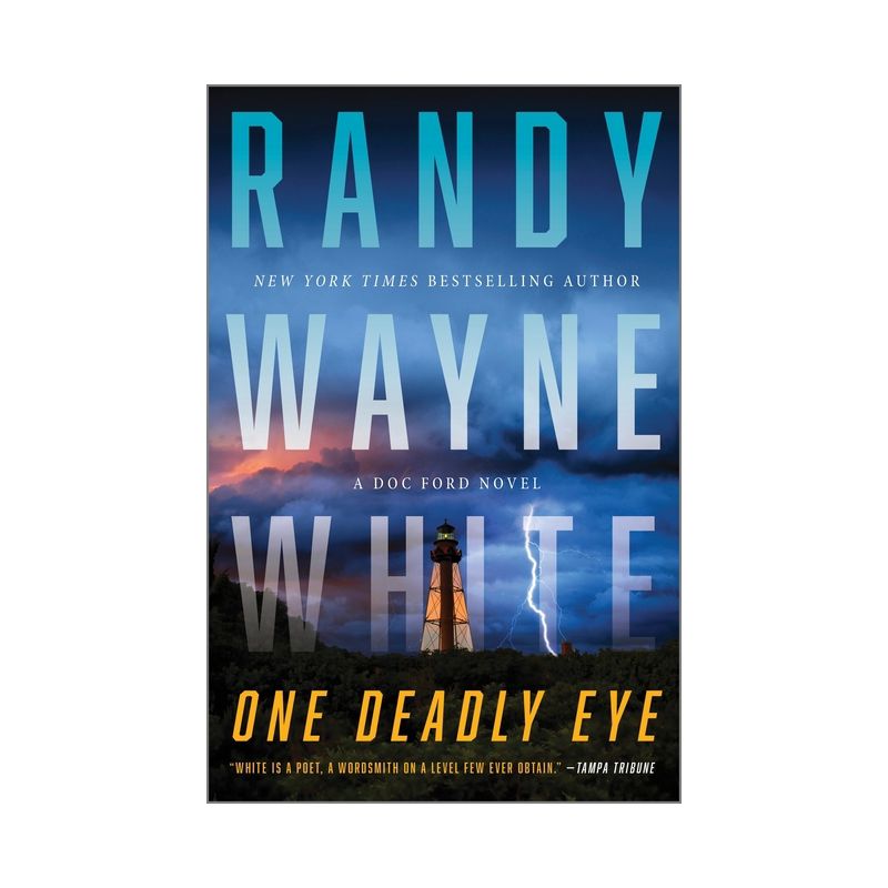 One Deadly Eye - by  Randy Wayne White (Hardcover), 1 of 2