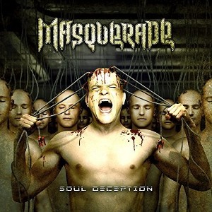 Masquerade - Soul Deception (CD) - 1 of 1
