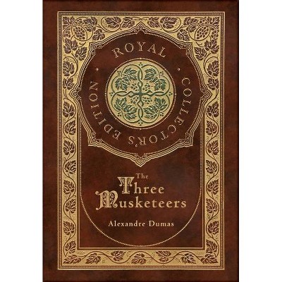 The Three Musketeers (Royal Collector's Edition) (Illustrated) (Case Laminate Hardcover with Jacket) - by  Alexandre Dumas