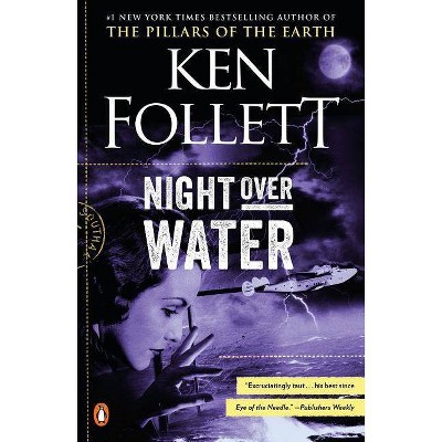 Night Over Water - by  Ken Follett (Paperback)