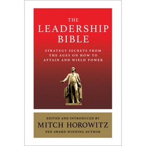 The Leadership Bible - by  Mitch Horowitz (Paperback) - 1 of 1