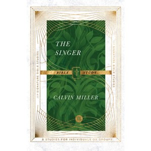 The Singer Bible Study - (IVP Signature Bible Studies) by  Calvin Miller (Paperback) - 1 of 1