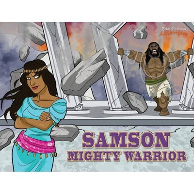 Samson Mighty Warrior - (Defenders of the Faith) by  Pip Reid (Paperback)