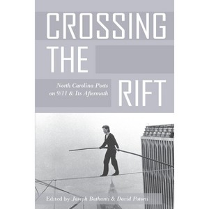 Crossing the Rift - by  Joseph Bathanti & David Potorti (Paperback) - 1 of 1