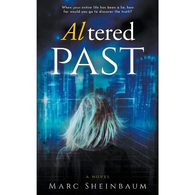 Altered Past - (Cherl) by  Marc Sheinbaum (Paperback)