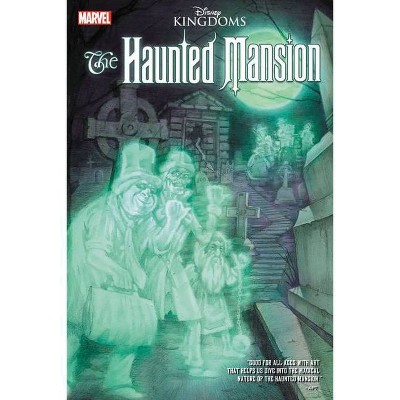 Disney Kingdoms: Haunted Mansion - (Paperback)