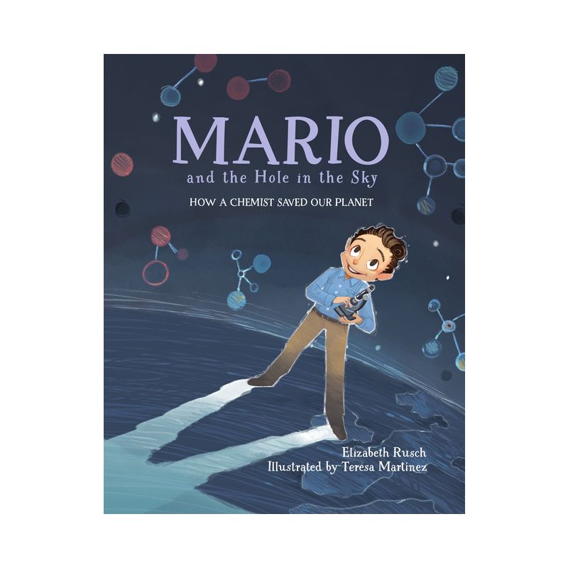 Mario and the Hole in the Sky - by  Elizabeth Rusch (Hardcover), 1 of 2