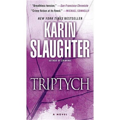 Triptych - by  Karin Slaughter (Paperback)