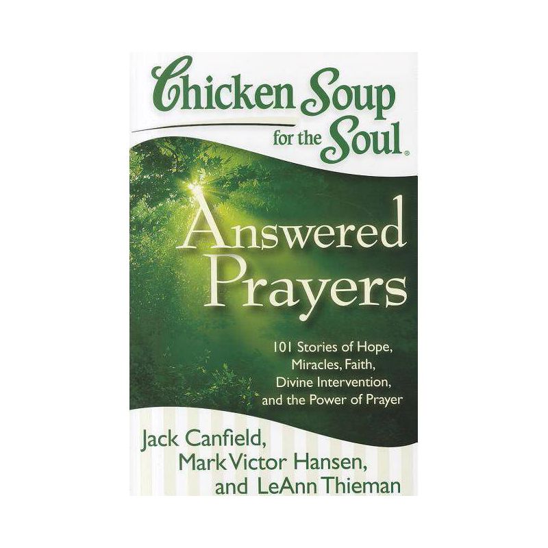 Chicken Soup for the Soul: Answered Prayers (Paperback) by Jack Canfield, 1 of 2